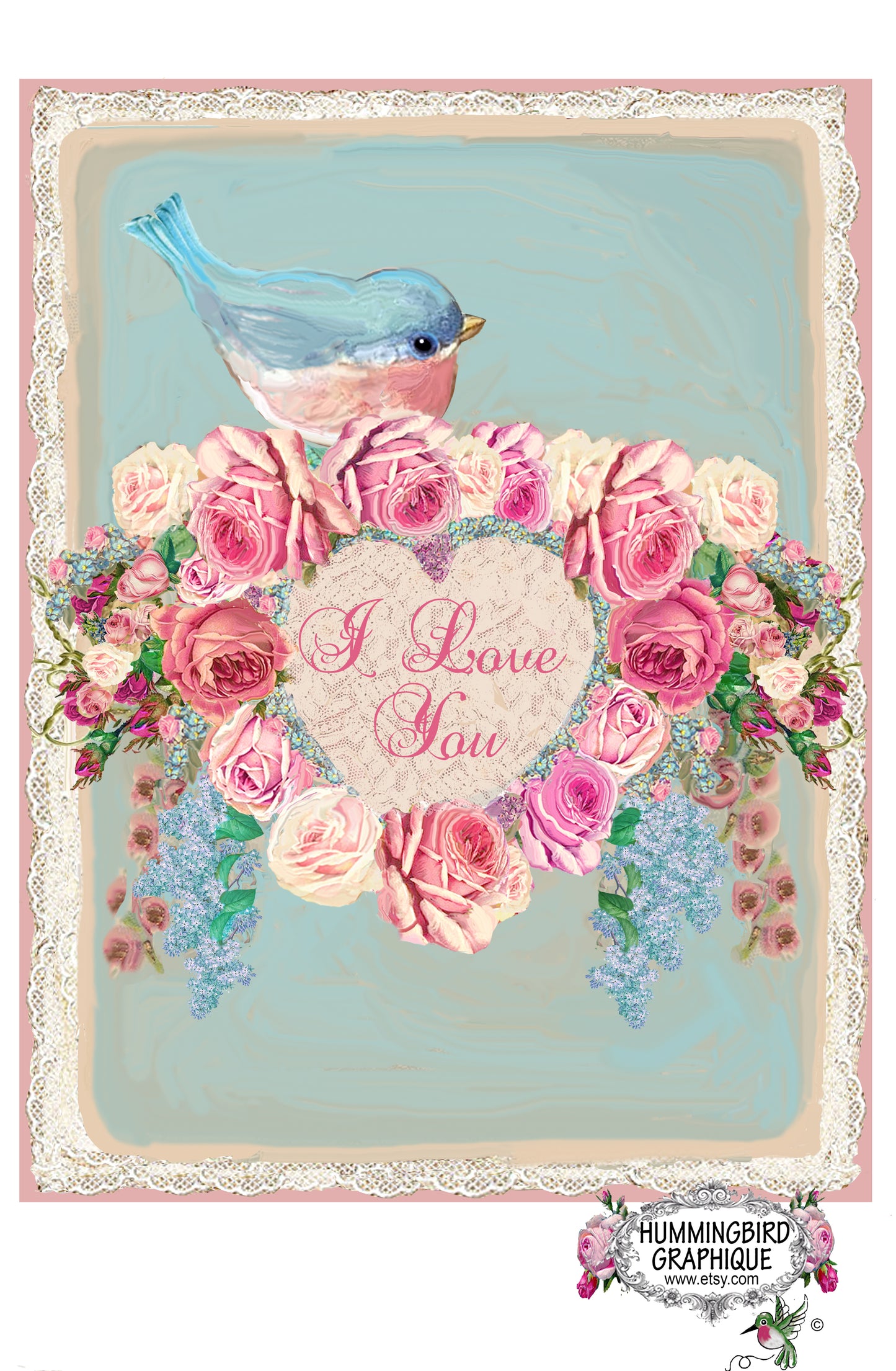 #1070A I LOVE YOU BLUEBIRD AND HEART OF ROSES - BEAUTIFUL SHABBY IMAGE