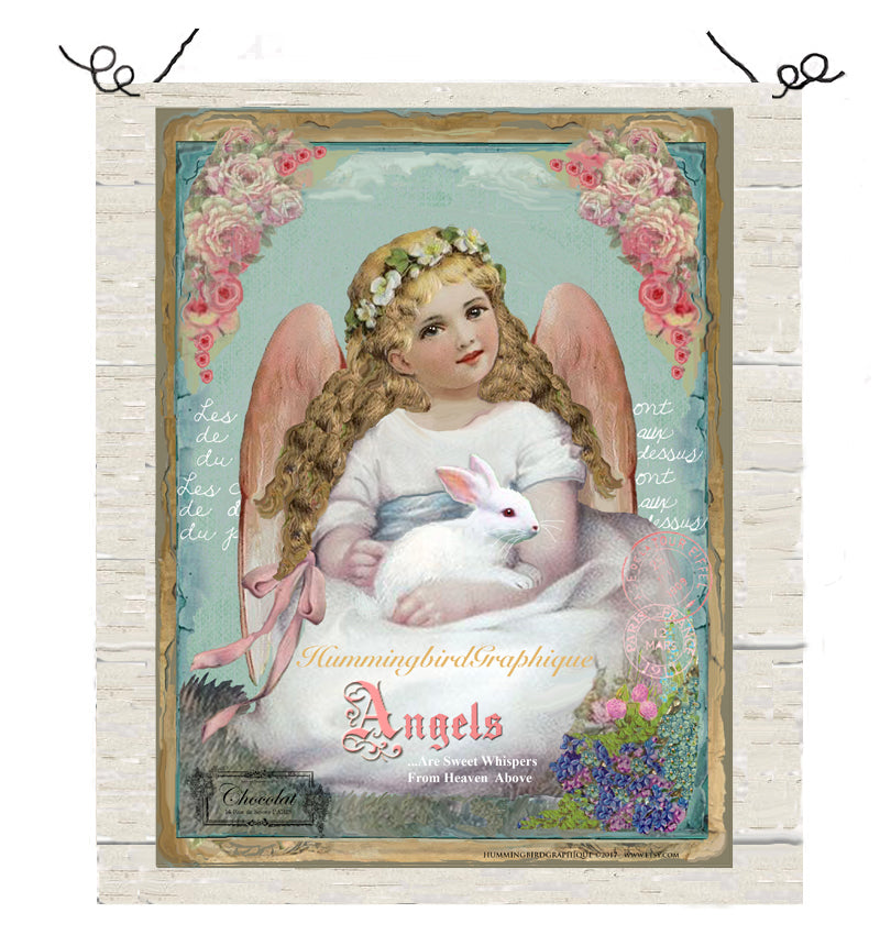 #164 ANGELS ARE SWEET WHISPERS FROM HEAVEN ABOVE- BEAUTIFUL SHABBY IMAGE