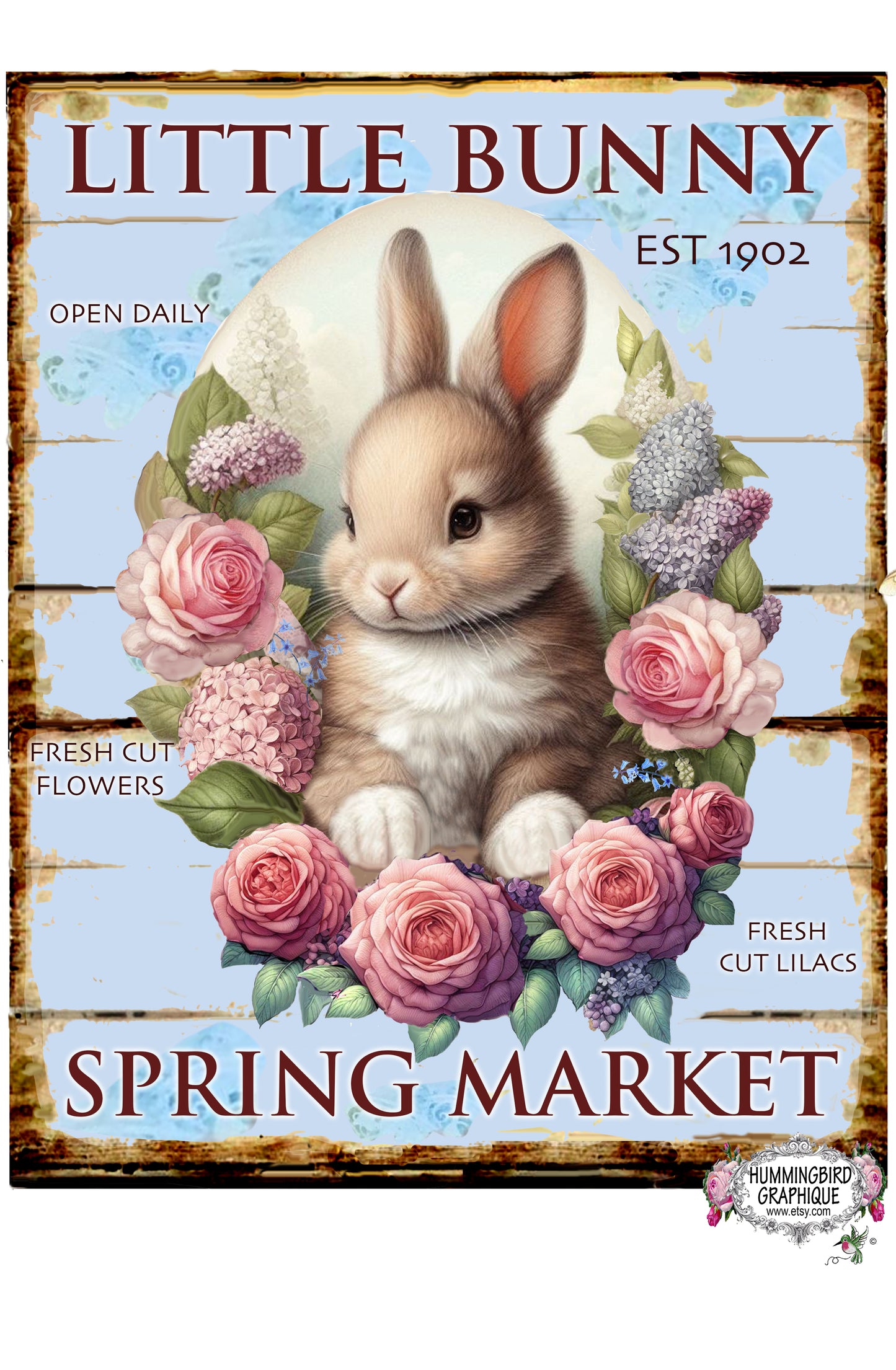 #1087BB COUNTRY LITTLE BABY BUNNY WITH ROSES AND LILACS WOOD SPRING MARKET SIGN- COUNTRY