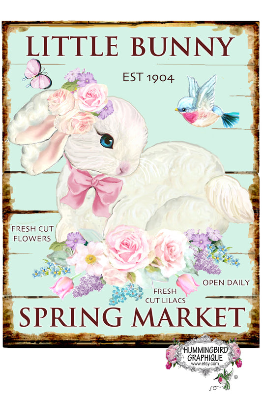 1087R LITTLE BUNNY SPRING MARKET FREST CUT LILACS SIGN - BUNNIES