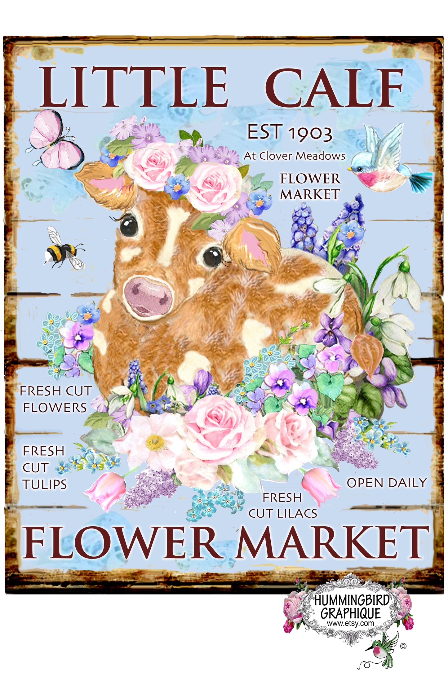 #1105 PRECIOUS LITTLE CALF FLOWER MARKET FRESH CUT LILACS SIGN - COUNTRY IMAGE