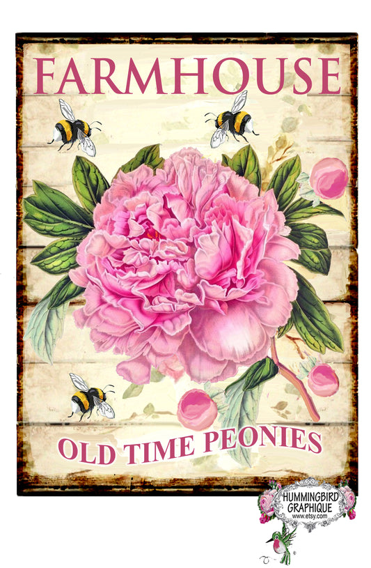 #677 FARMHOUSE OLD TIME PEONIES SIGN - COUNTRY IMAGE