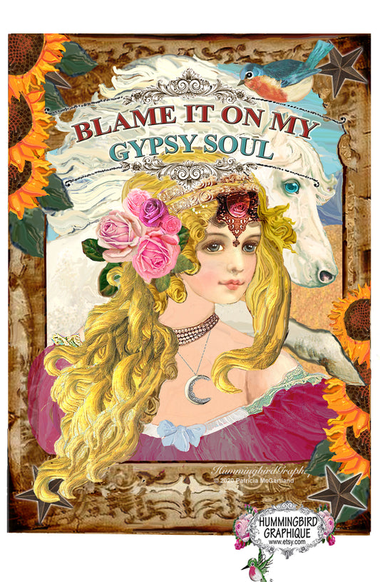 #986 BEAUTIFUL BLAME IT ON MY GYPSY SOUL GYPSY GIRL - BOHO